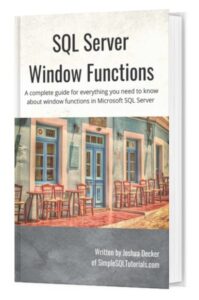 SQL Server Ranking Window Functions: ROW_NUMBER, RANK, DENSE_RANK, NTILE
