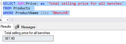 sql server aggregate functions selling price for all benches